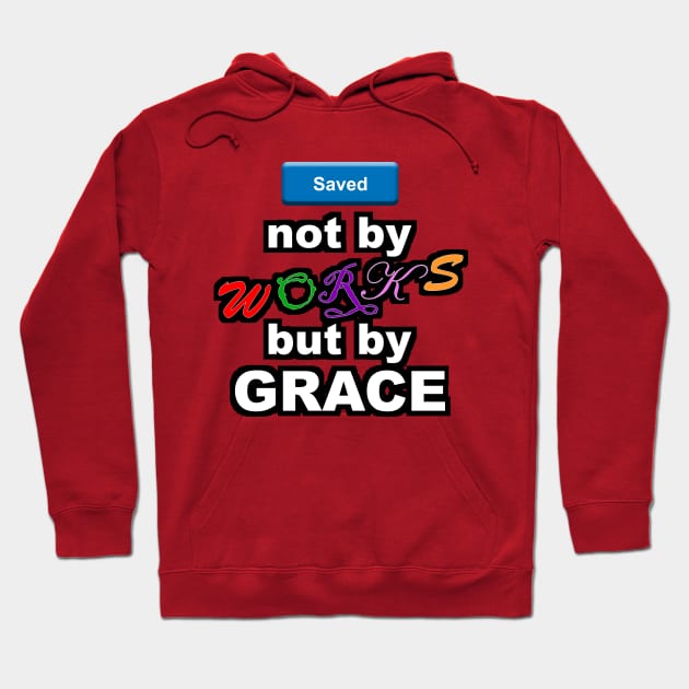 Saved by grace Hoodie by Shekinah's Creations